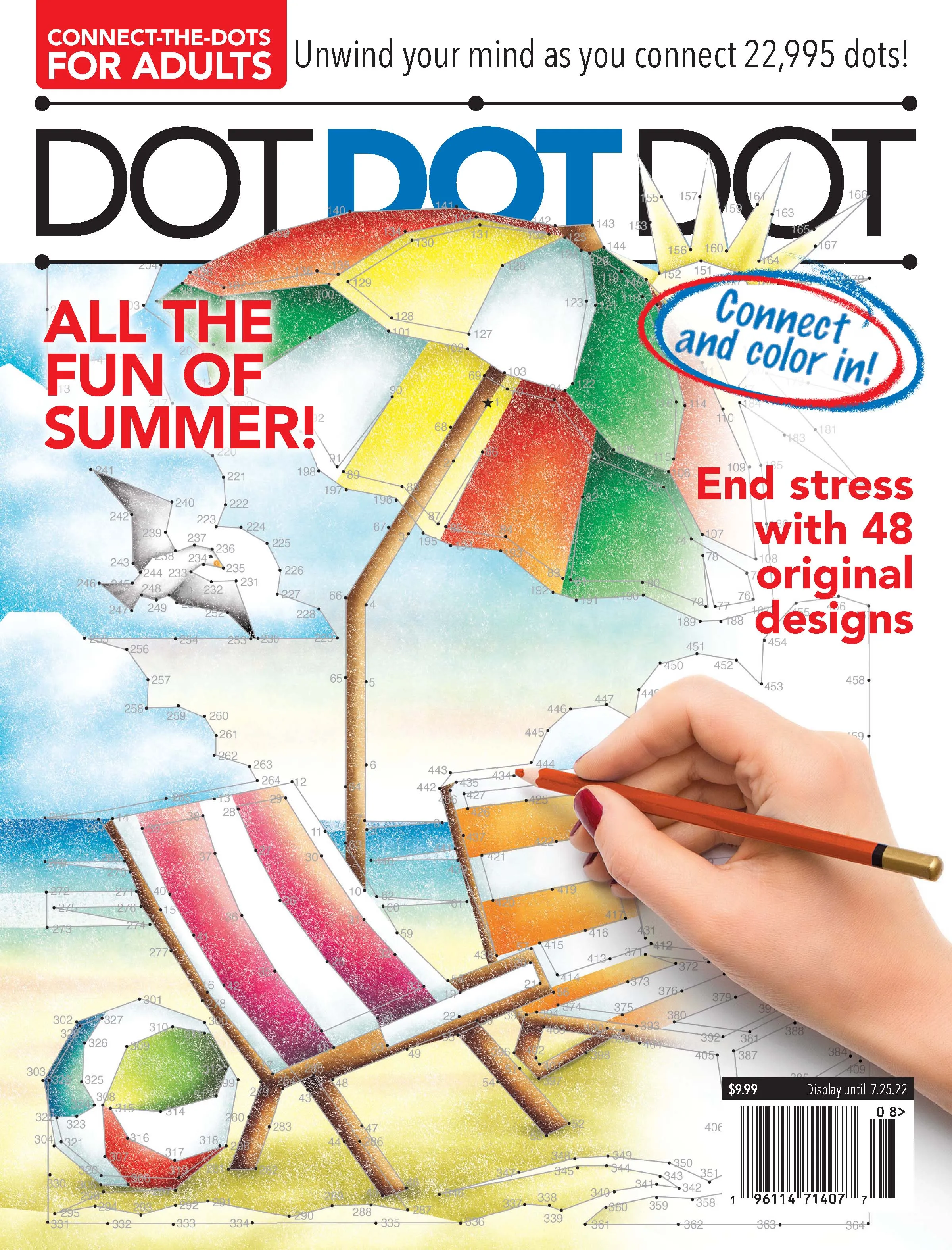 Dot Dot Dot - All The Fun of Summer!: End Stress With 48 Original Designs, Connect-The-Dots For Adults, Connect & Color In, Unwind Your Mind As You Connect 22,995 Dots, Vacation Activity & Unplug!