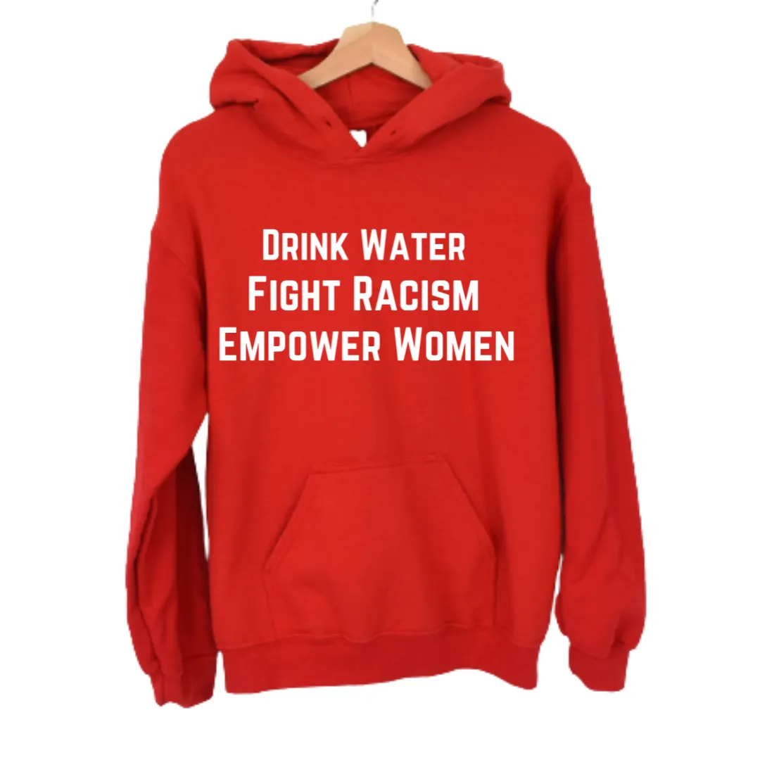 Drink Water Empower Women Unisex Hoodie